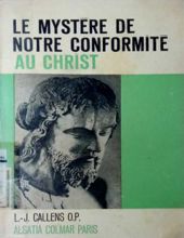 LE MYSTÈRE DE NOTRE CONFORMITÉ AU CHRIST