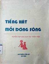 TIẾNG HÁT MỖI DÒNG SÔNG: TUYỂN TẬP CÁC SUY TƯ THẦN HỌC