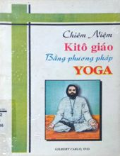 CHIÊM NIỆM KITÔ GIÁO BẰNG PHƯƠNG PHÁP YOGA