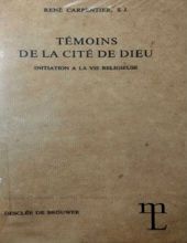 TÉMOINS DE LA CITÉ DE DIEU