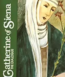 CATHERINE OF SIENA : THE DIALOGUE (CLASSICS OF WESTERN SPIRITUALITY) 