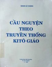 CẦU NGUYỆN THEO TRUYỀN THỐNG KITÔ GIÁO