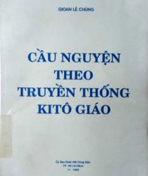 CẦU NGUYỆN THEO TRUYỀN THỐNG KITÔ GIÁO