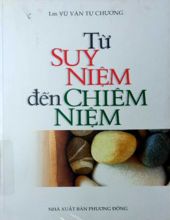 TỪ SUY NIỆM ĐẾN CHIÊM NIỆM