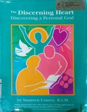 THE DISCERNING HEART: DISCOVERING A PERSONAL GOD