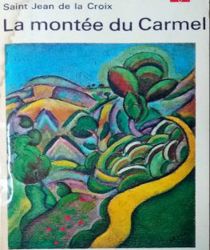 LA MONTÉE DU CARMEL