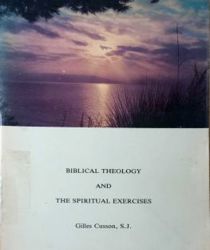 BIBLICAL THEOLOGY AND THE SPIRITUAL EXERCISES