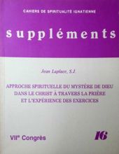 CAHIERS DE SPIRITUALITÉ IGNATIENNE SUPPLÉMENTS 