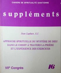 CAHIERS DE SPIRITUALITÉ IGNATIENNE SUPPLÉMENTS 