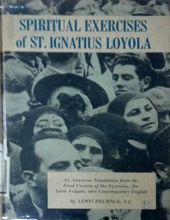 THE SPIRITUAL EXERCISES OF SAINT IGNATIUS LOYOLA