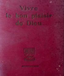 VIVRE LE BON PLAISIR DE DIEU