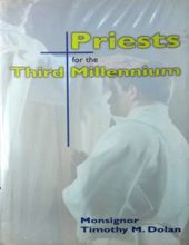 PRIESTS FOR THE THIRD MILLENNIUM