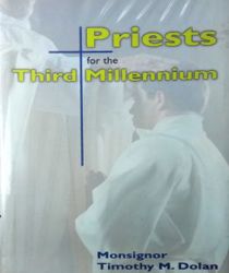 PRIESTS FOR THE THIRD MILLENNIUM