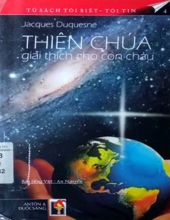 THIÊN CHÚA GIẢI THÍCH CHO CON CHÁU