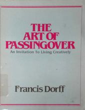 THE ART OF PASSINGOVER