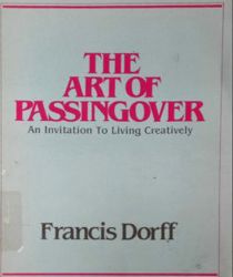 THE ART OF PASSINGOVER