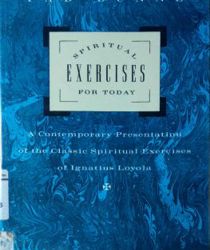 SPIRITUAL EXERCISES FOR TODAY