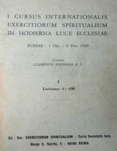 I CURSUS INTERNATIONALIS EXERCITIORUM SPIRITUALIUM IN HODIERNA LUCE ECCLESIAE