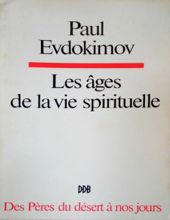 LES ÂGES DE LA VIE SPIRITUELLE