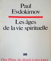 LES ÂGES DE LA VIE SPIRITUELLE