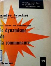 AU COEUR DU RENOUVEAU: LE DYNAMISME DE LA COMMUNAUTÉ