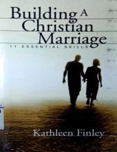 BUILDING A CHRISTIAN MARRIAGE