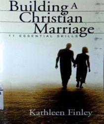 BUILDING A CHRISTIAN MARRIAGE