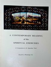 A CONTEMPORARY READY OF THE SPIRITUAL EXERCISES