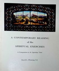 A CONTEMPORARY READY OF THE SPIRITUAL EXERCISES