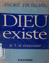 DIEU EXISTE, JE L'ai RENCONTRÉ