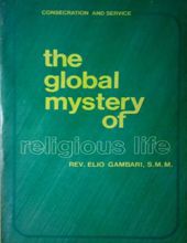 THE GLOBAL MYSTERY OF RELIGIOUS LIFE