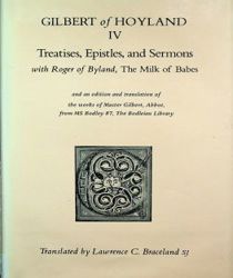 TREATISES, EPISTLES, AND SERMONS WITH ROGER OF BYLAND, THE MILK OF BABES (CISTERCIAN FATHERS SERIES)