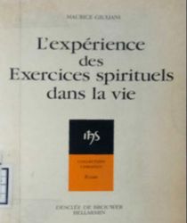 L'expérience DES EXERCICES SPIRITUELS DANS LA VIE