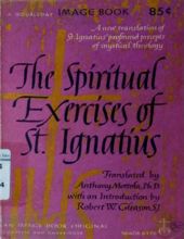 THE SPIRITUAL EXERCISES OF ST. IGNATIUS