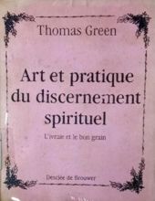 ART ET PRATIQUE DU DISCERNEMENT SPIRITUEL