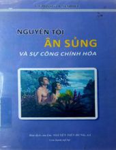 NGUYÊN TỘI, ÂN SỦNG VÀ SỰ CÔNG CHÍNH HÓA