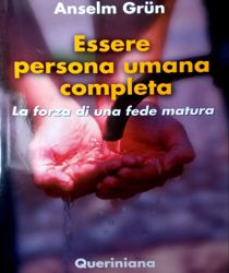 ESSERE PERSONA UMANA COMPLETA