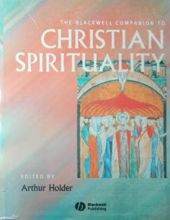 THE BLACKWELL COMPANION TO CHRISTIAN SPIRITUALITY