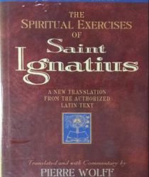 THE SPIRITUAL EXERCISES OF SAINT IGNATIUS