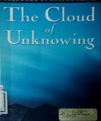 THE CLOUD OF UNKNOWING AND THE BOOK OF PRIVY COUNSELING