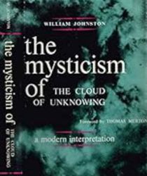 THE MYSTICISM OF THE CLOUD OF UNKNOWING