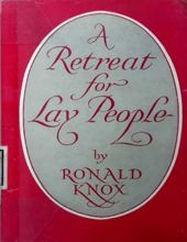 A RETREAT FOR LAY PEOPLE