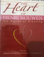 THE HEART OF HENRI NOUWEN