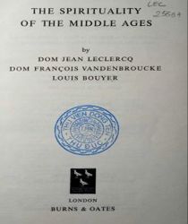 THE SPIRITUALITY OF THE MIDDLE AGES