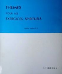 THEMES POUR LES EXERCICES SPIRITUELS DE LA TROISIEME PROBATION