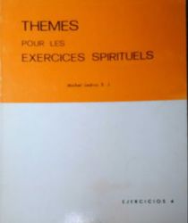 THEMES POUR LES EXERCICES SPIRITUELS DE LA TROISIEME PROBATION