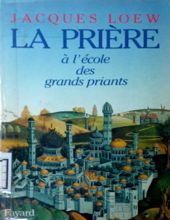 LA PRIÈRE À L'école DES GRANDS PRIANTS