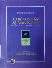 CHIÊM NGẮM VÀ LẮNG NGHE