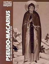 PSEUDO-MACARIUS: THE FIFTY SPIRITUAL HOMILIES AND THE GREAT LETTER (CLASSICS OF WESTERN SPIRITUALITY)