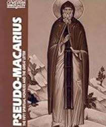 PSEUDO-MACARIUS: THE FIFTY SPIRITUAL HOMILIES AND THE GREAT LETTER (CLASSICS OF WESTERN SPIRITUALITY)